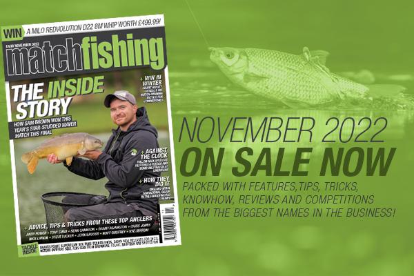 Catch the November issue of Match Fishing, on sale now!